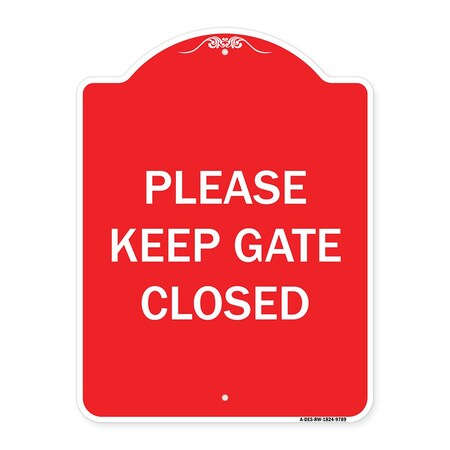 Signmission Please Keep Gate Closedplease Keep Gate Closed Heavy-Gauge Aluminum Sign, 24" x 18", RW-1824-9789 A-DES-RW-1824-9789